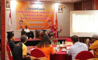 Bawaslu Papua Barat Sosialisasikan Tata Cara Penyelesaian Sengketa Proses Pemilu